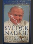 Svědek naděje - weigel george - náhled