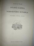 Stará garda národního divadla.činohra - opera - balet (2) - novák ladislav - náhled