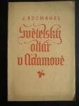 Světelský oltář v Adamově (3) - ROZMAHEL J. - náhled