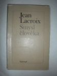 Smysl člověka (3) - LACROIX Jean - náhled