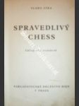 Spravedlivý chess - zíka vláďa ( vladislav, vl.jm. vladimír watzke ) - náhled