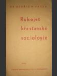 Rukojeť křesťanské sociologie (6) - VAŠEK Bedřich - náhled