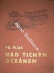 Nad tichých oceánem - flos františek - náhled