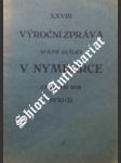 Xxviii. výroční zpráva státní reálky v nymburce za školní rok 1930-31 - kolektiv - náhled