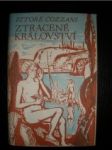 Ztracené království (2) - COZZANI Ettore - náhled