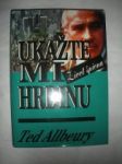 Ukažte mi hrdinu - ALLBEURY Ted - náhled