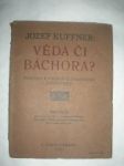 Věda či báchora ? - řada pátá - kuffner jozef - náhled