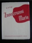 Znovuzrození Marie - LIGT B.de - náhled