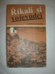 Říkali si vojevůdci (2) - honzík miroslav - náhled