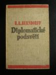 Diplomatické podsvětí - BERNDORFF H.R. - náhled