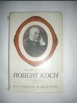 Robert koch.román velkého života. - unger hellmuth - náhled