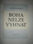 BOHA NELZE VYHNAT.Od marxismu zpět ke křesťanství (1990) (4) - PACHMAN Luděk - náhled