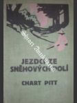 Jezdci ze sněhových polí / rezavé zlato - pitt chart - náhled