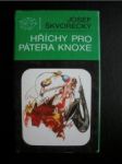 Hříchy pro pátera Knoxe - ŠKVORECKÝ Josef - náhled