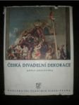 Česká divadelní dekorace - CHALOUPKA Adolf - náhled