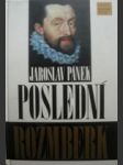 Poslední rožmberk - pánek jaroslav - náhled