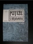 Potíže s dějinami (2) - KROUTVOR Josef - náhled