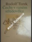 Čechy v raném středověku - turek rudolf - náhled