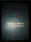 31. i. 1979 a v polsku 2. - 10.6.1979 - papež jan pavel ii. v mexiku 25. - náhled