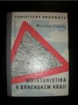 Mototuristika v Brněnském kraji - VAHALA Miroslav - náhled