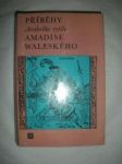 Příběhy chrabrého rytíře Amadise Waleského (3) - MONTALVO Garci Ordónez de - náhled