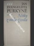 Nitky z mého života - purkyně jan evangelista - náhled