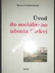 Úvod do sociálneho učenia Cirkvi - SCHOOYANS Michel - náhled