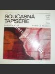 Současná tapisérie - MRÁZ Bohumír / MRÁZOVÁ Marcela - náhled