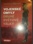 Vojenské omyly druhé světové války - macksey kenneth - náhled