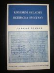 Komorní skladby Bedřicha Smetany - ŠOUREK Otakar - náhled