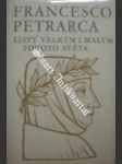 Listy velkým i malým tohoto světa - PETRARCA Francesco - náhled