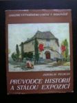 Průvodce historií a stálou expozicí v galerii výtvarného umění v Hodoníně - PELIKÁN Jaroslav - náhled