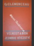 Velikost a bída jednoho vítězství - clemenceau georges - náhled