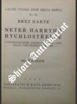 Neteř harryho rychlostřelce - harte bret - náhled