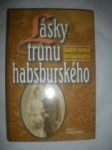 Lásky trůnu habsburského - grössingová sigrid-maria - náhled