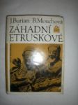 Záhadní Etruskové (2) - BURIAN Jan / MOUCHOVÁ Bohumila - náhled