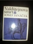 Valdštejnova smrt (6) - JANÁČEK Josef - náhled