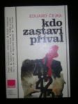 Kdo zastaví příval ( Válečná léta 1941-1942 ) - ČEJKA Eduard - náhled