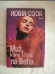 Muž,který si hrál na Boha (2) - COOK Robin - náhled