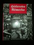 Hitlerovo německo . život v období třetí říše. - hughes matthew / mann chris - náhled