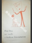 Petr Den se vadí s českou literaturou - náhled