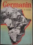 GERMANIN.Nesmrtelné dílo německé lékařské vědy - UNGER Hellmuth - náhled