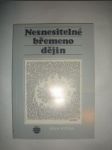 Nesnesitelné břemeno dějin.Novosvětská symfonie (2) - SVITÁK Ivan - náhled