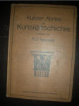 Kurzer Abriss der Kunstgeschichte. - NEUSEE, M. V. - náhled