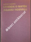 Legenda o svatém julianu hostiteli - flaubert gustave - náhled