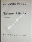 Tajemství života (1932) - pecka dominik - náhled