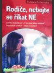 Rodiče, nebojte se říkat ne - delaroche patrick - náhled