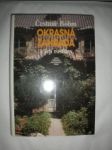 Okrasná zahrada a její rostliny - BÖHM Čestmír - náhled