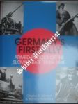 Germany´s first ally : armed forces of the slovak state 1939 - 1945 - kliment charles k. / nakládal bretislav - náhled