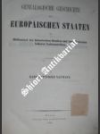 Genealogische Geschichte der europäischen Staaten als Hülfsmittel bei historischen Studien und zum Gebrauch höherer Lehranstalten - NAUMANN Karl Gottfried - náhled